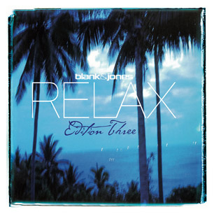 Relax Edition Three – das Wohlfühlalbum 